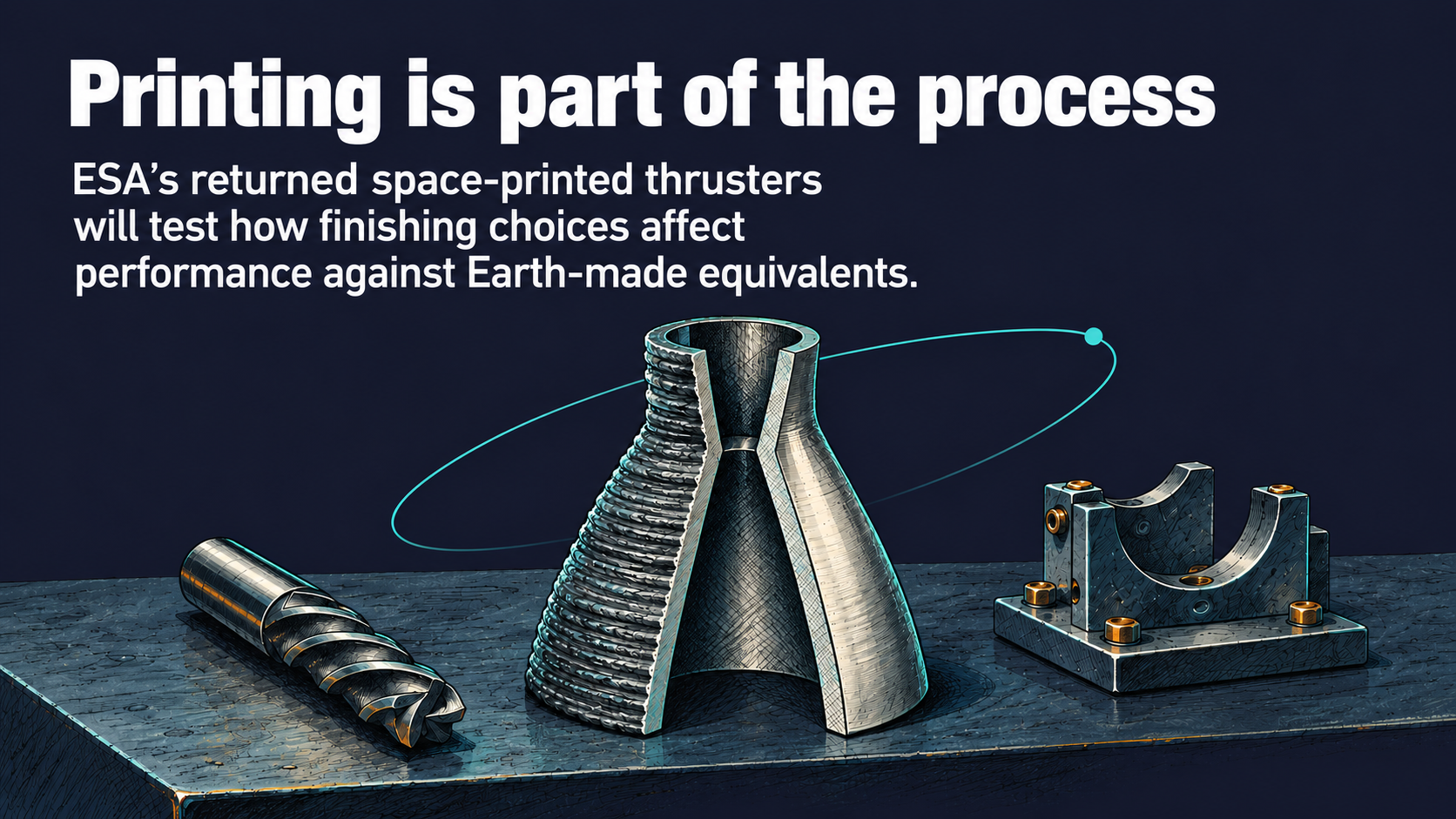 Conceptual illustration of a cutaway thruster with rough printed and smooth finished surfaces, beside a machining tool and fixture.